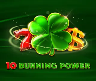 10 Burning Power