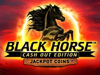 Black Horse™ Cash Out Edition