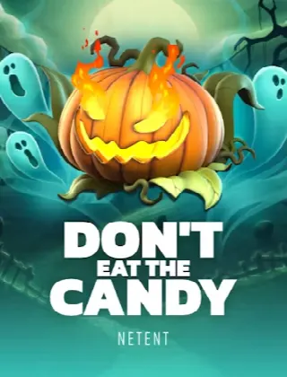Don’t Eat the Candy