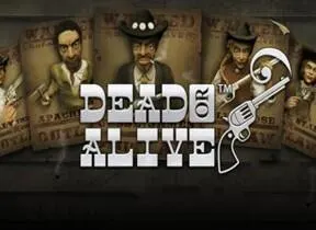 Dead or Alive